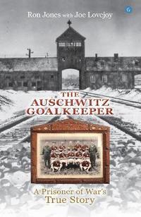 bokomslag Auschwitz Goalkeeper