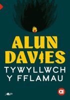 Alun Davies - Cyfres Amdani: Tywyllwch y Fflamau, Häftad