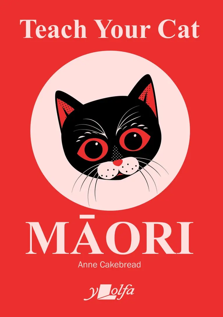 Anne Cakebread - Teach Your Cat Maori, Häftad. Tillgänglighet: Lägg i varukorg