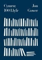 Jon Gower, Cedron Sion - Cymru: 100 Llyfr, Inbunden