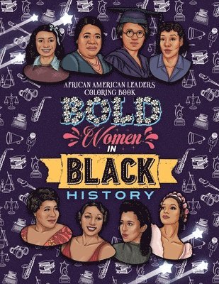 bokomslag Bold Women in Black History