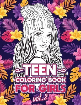 Teen Coloring Books for Girls 1