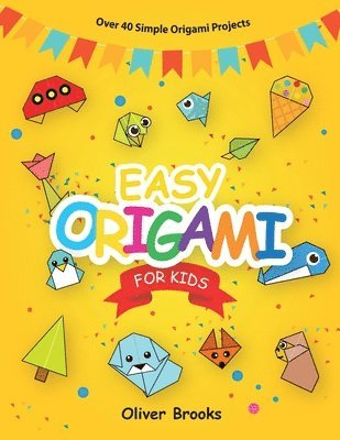 Easy Origami for Kids 1