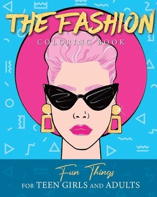 The Fashion Coloring Book 1