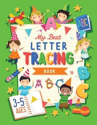 My Best Letter Tracing Book 1