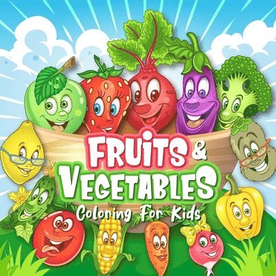 Oliver Brooks - FRUITS & VEGETABLES Coloring Book for Kids, Häftad