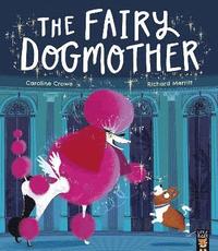 bokomslag The Fairy Dogmother
