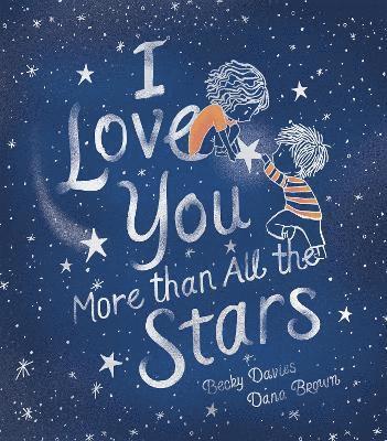 I Love You More than All the Stars 1