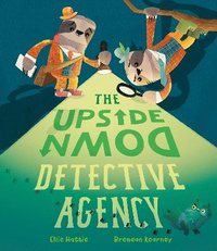 bokomslag The Upside-Down Detective Agency