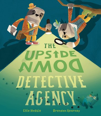 Ellie Hattie - The Upside-Down Detective Agency, Inbunden