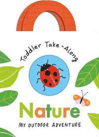 bokomslag Toddler Take-Along Nature
