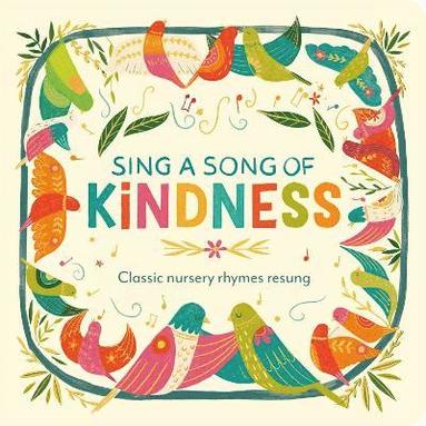 bokomslag Sing a Song of Kindness