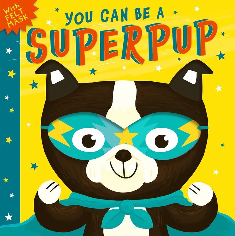 You Can Be A Superpup 1