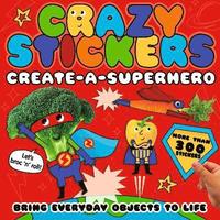 bokomslag Crazy Stickers: Create-a-Superhero