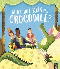 bokomslag Who Will Kiss the Crocodile?