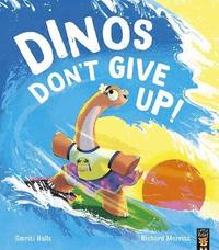 bokomslag Dinos Don't Give Up!