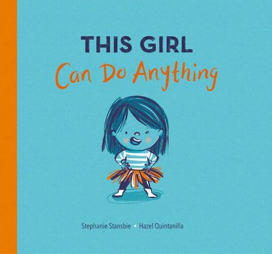 Stephanie Stansbie - This Girl Can Do Anything, Häftad