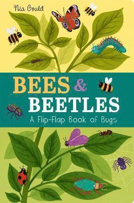 bokomslag Bees & Beetles: A Flip-Flap Book of Bugs