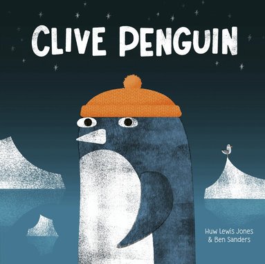 Huw Lewis Jones - Clive Penguin, Inbunden