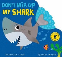 bokomslag Don't Mix Up My Shark
