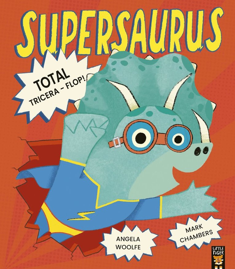 Angela Woolfe, Mark Chambers - Supersaurus: Total Tricera-Flop!, Häftad