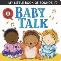 bokomslag My Little Book of Sounds: Baby Talk