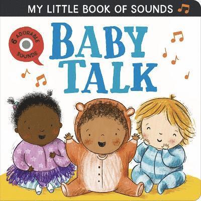 My Little Book of Sounds: Baby Talk 1