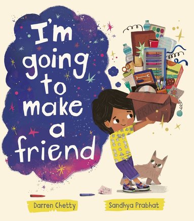 Darren Chetty - I'm Going to Make a Friend, Inbunden