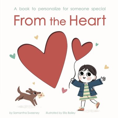 Samantha Sweeney - From The Heart, Inbunden