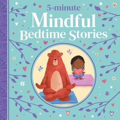 5-Minute Mindful Bedtime Stories 1