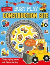 bokomslag Busy Play Construction Site