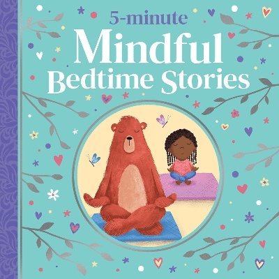 5-minute Mindful Bedtime Stories 1