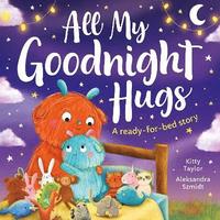 bokomslag All My Goodnight Hugs - A ready-for-bed story