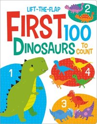 bokomslag First 100 Dinosaurs