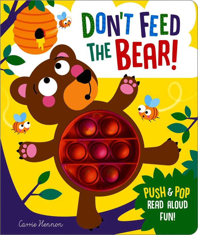 Don't Feed the Bear!