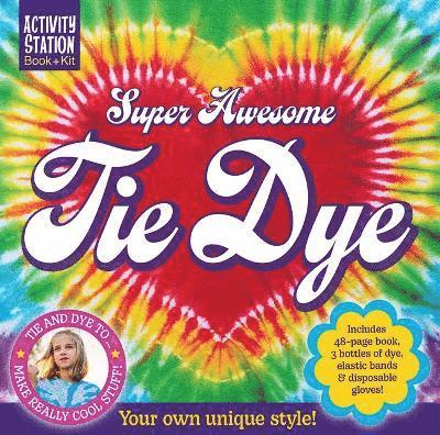 Jessie Oliver - Super Awesome Tie Dye, Häftad