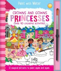 bokomslag Crowns and Gowns - Princesses, Mess Free Activity Book