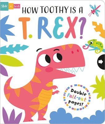 Lisa Regan - How Toothy Is a T. Rex?, Kartonnage