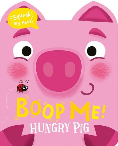 bokomslag Boop Me! Hungry Pig