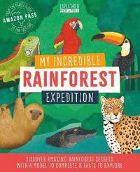 bokomslag My Incredible Rainforest Expedition
