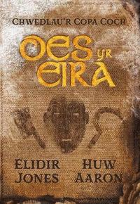 bokomslag Chwedlau'r Copa Coch: Oes yr Eira
