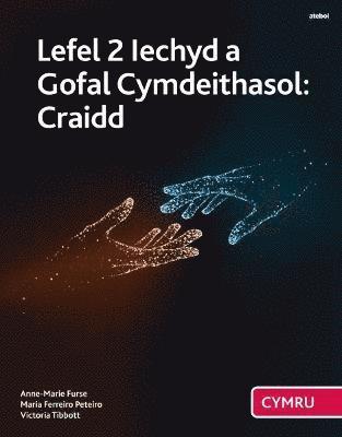 Lefel 2 Iechyd a Gofal Cymdeithasol: Craidd (Cymwysterau Cymru) 1