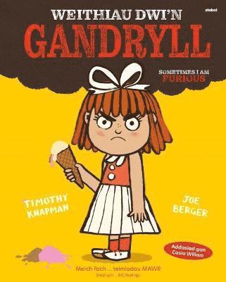 bokomslag Weithiau Dwi'n Gandryll / Sometimes I am Furious