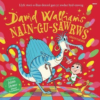 David Walliams - Nain-Gu-Sawrws / Grannysaurus, Häftad. Tillgänglighet: Lägg i varukorg