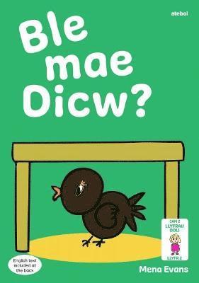 bokomslag Llyfrau Hwyl Magi Ann: Ble Mae Dicw?