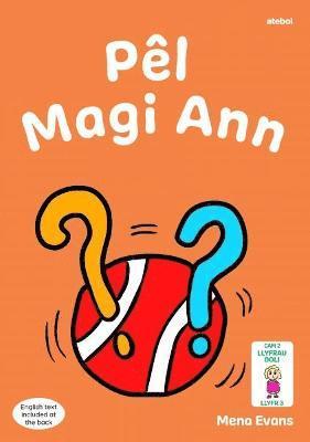Mena Evans - Llyfrau Hwyl Magi Ann: Pêl Magi Ann, Häftad