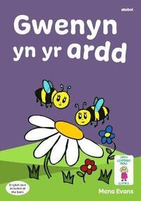 bokomslag Llyfrau Hwyl Magi Ann: Gwenyn yn yr Ardd