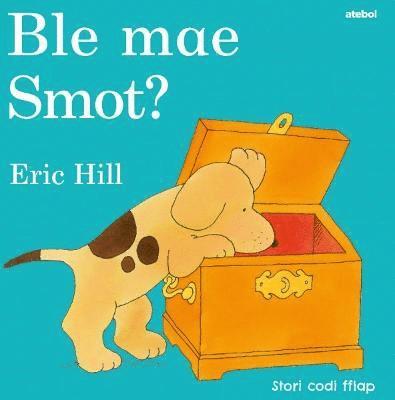 Cyfres Smot: Ble Mae Smot? 1