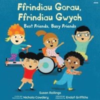 bokomslag Ffrindiau Gorau,  Ffrindiau Gwych /  Best Friends,  Busy Friends