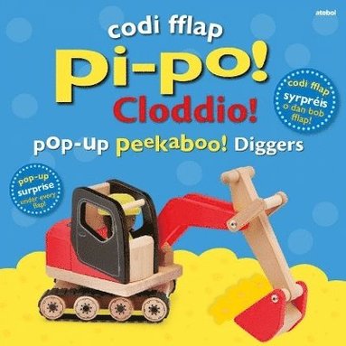 bokomslag Codi Fflap Pi-po! Cloddio / Pop-up Peekaboo! Diggers